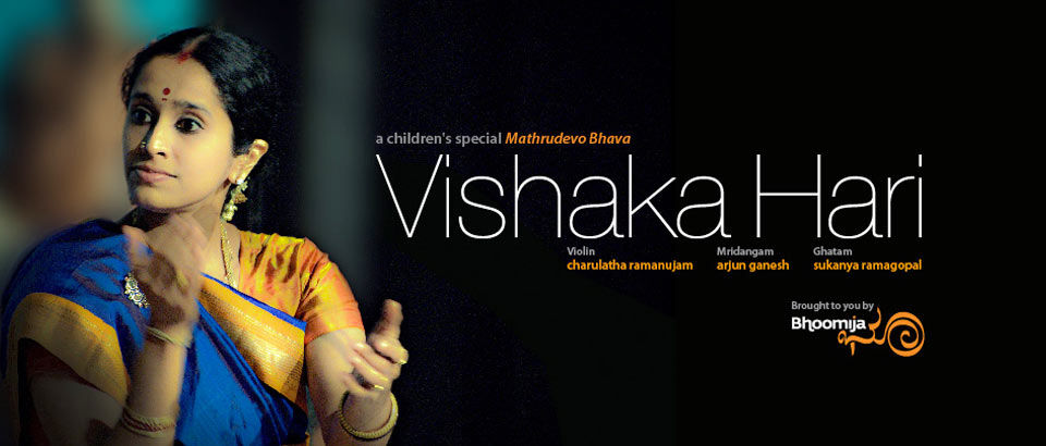 Bhoomija Presents Vishaka Hari in ''Maathrudevobhava''- A Children's Special (English)  in Bengaluru