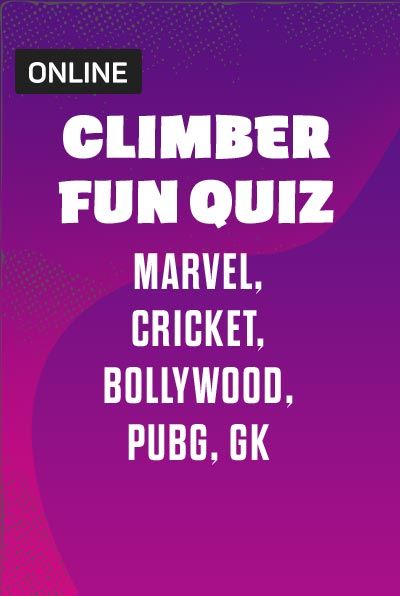 Climber Fun Quiz(MARVEL,Cricket,Bollywood,PUBG,GK) at BookMyShow