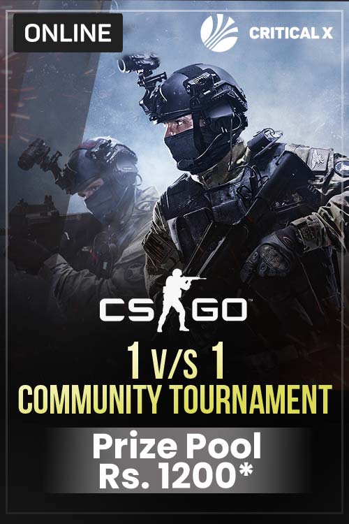CSGO 1 v/s 1 Community Tournament by CriticalX at BookMyShow