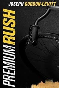 Premium Rush . Premium Rush .