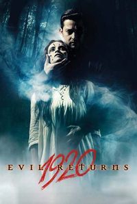 1920 - Evil Returns 1920 - Evil Returns