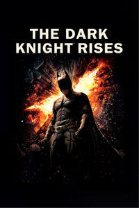 The Dark Knight Rises The Dark Knight Rises