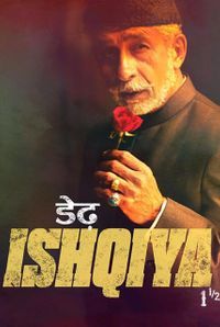 Dedh Ishqiya Dedh Ishqiya