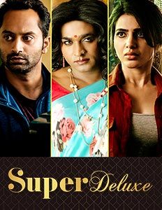 Super Deluxe Tamil 2019 Movie Reviews Cast Release Date BookMyShow