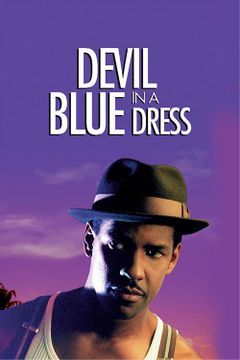 Watch Devil in a Blue Dress Movie Online | Buy Rent Devil in a Blue Dress  On BMS Stream