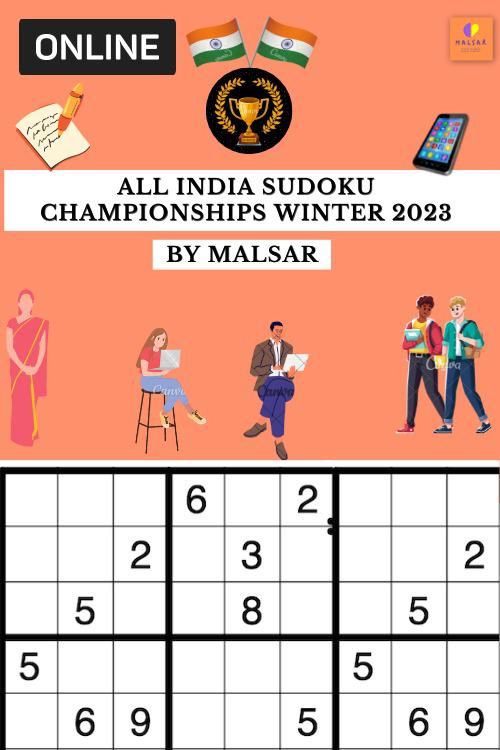 All India Sudoku Championship (AISC) - Winter 2023 by Malsar, Sat