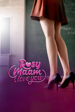 Rosy Maam I Love You (2024) - Movie | Reviews, Cast & Release Date ...