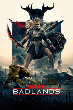 Predator: Badlands (2025) - Movie | Reviews, Cast & Release Date