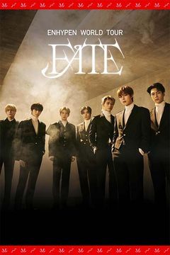 Enhypen World Tour (Fate) (2025) - Movie | Reviews, Cast & Release