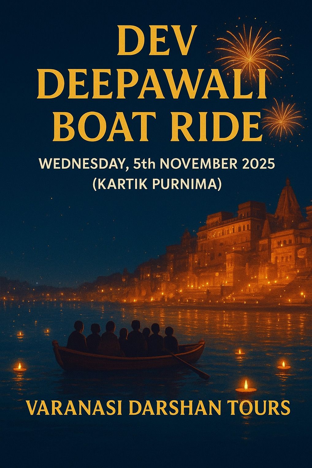 Varanasi Dev Diwali 2025 Boat ride spirituality Event Tickets