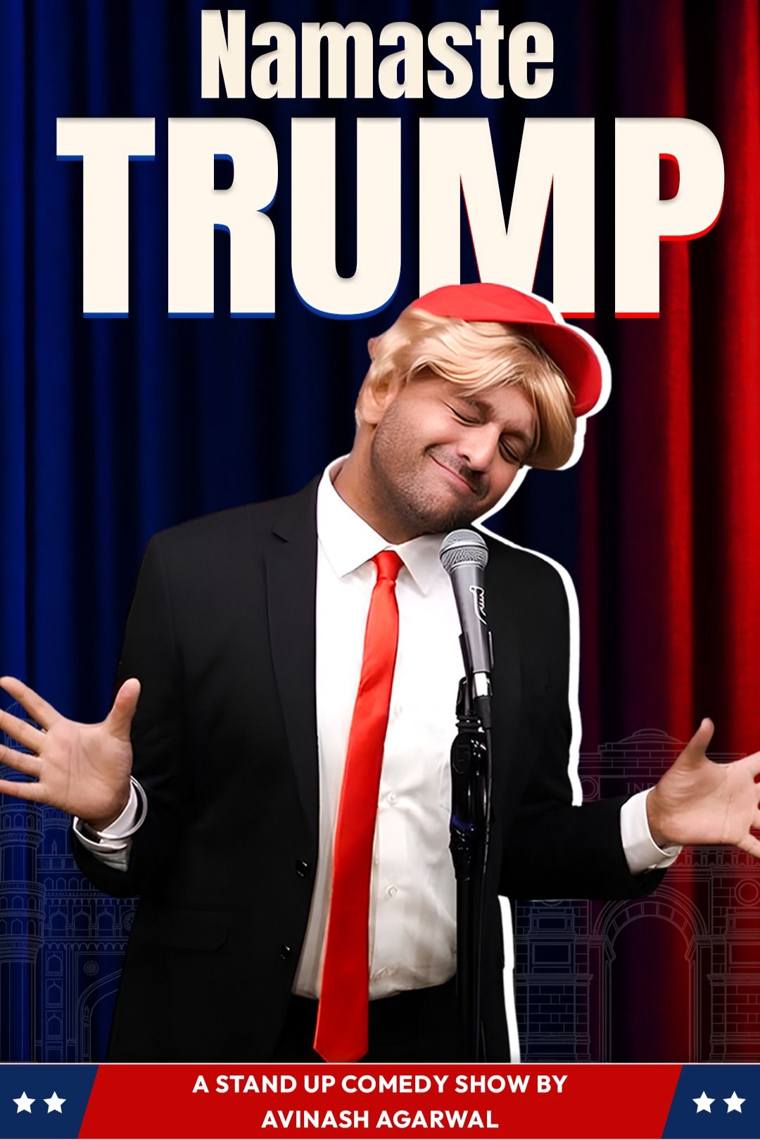 NAMASTE TRUMP - A Comedy Show by Avinash Agarwal