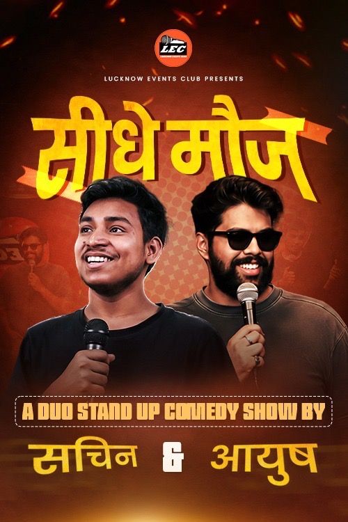 SEEDHE MAUJ- STAND UP COMEDY SHOW
