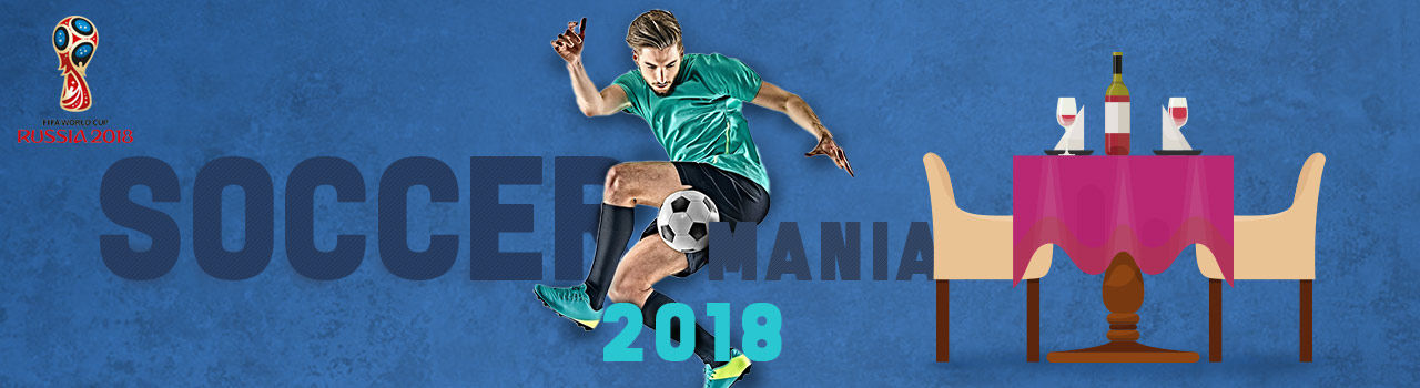 Soccer Mania 2018 @ Flavours - The Ambassador in Flavours, The Ambassador: Mumbai