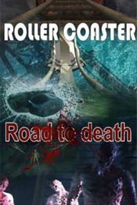 Bloody Road And Roller Coaster Bloody Road And Roller Coaster