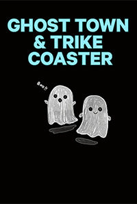 Ghost Town & Trike Coaster (7D) Ghost Town & Trike Coaster (7D)