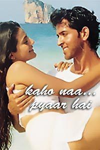 Kaho Naa Pyaar Hai Kaho Naa Pyaar Hai