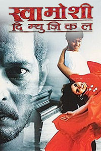 Khamoshi - The Musical Khamoshi - The Musical