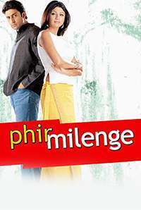 Phir Milenge Phir Milenge