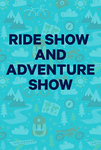 Ride Show and Adventure Show Ride Show and Adventure Show