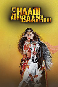 Shaadi Abhi Baki Hai Shaadi Abhi Baki Hai