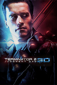 Terminator 2: Judgment Day (3D) Terminator 2: Judgment Day (3D)