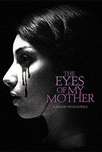 The Eyes of My Mother The Eyes of My Mother