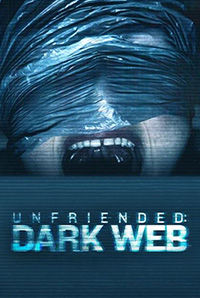 Unfriended: Dark Web Unfriended: Dark Web