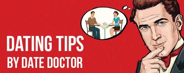 Dating Doctor tips