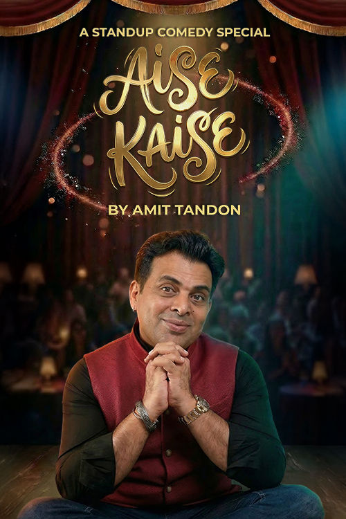 Aise Kaise by Amit Tandon at BookMyShow