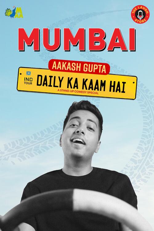 Daily Ka Kaam Hai By Aakash Gupta - Mumbai at BookMyShow
