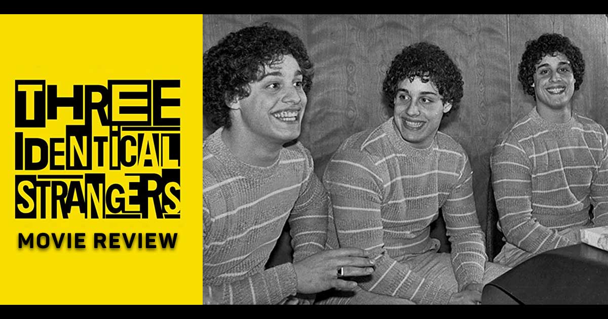 Three Identical Strangers Film Review Fascinating