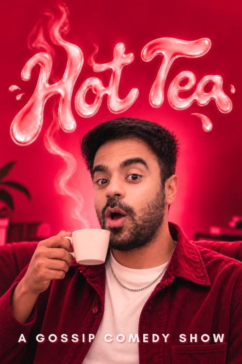 Hot Tea - A Gossip Comedy Show By Pravit Arora