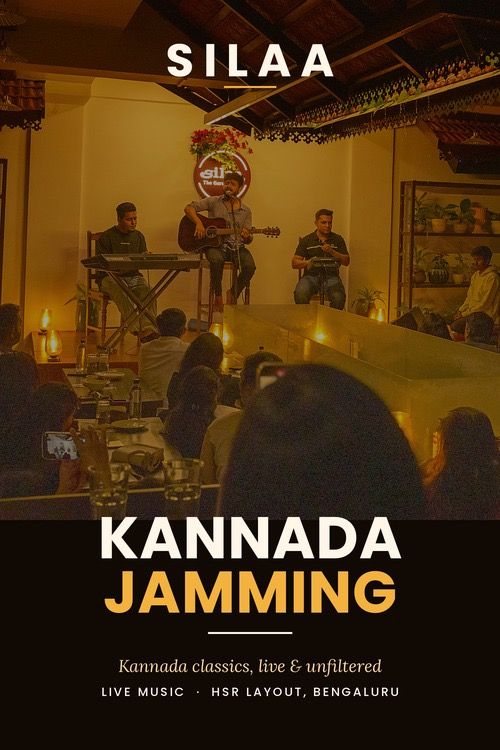 Silaa Wednesday Kannada Jamming HSR Layout