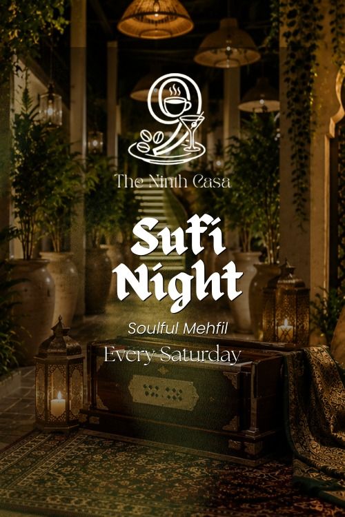Sufi Night: Soulful Mehfil at The Ninth Casa