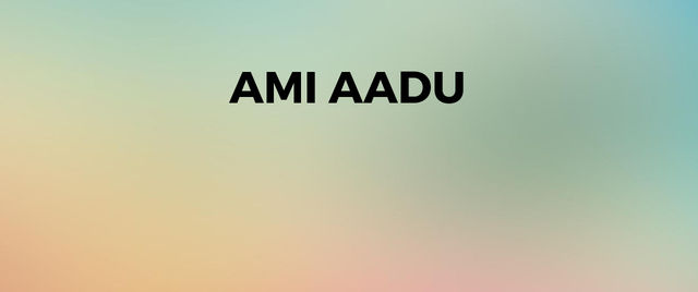 Ami Aadu