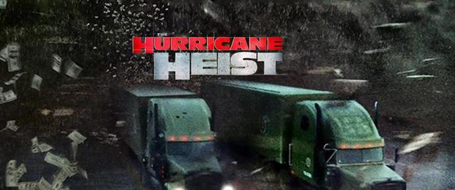 Hurricane Heist