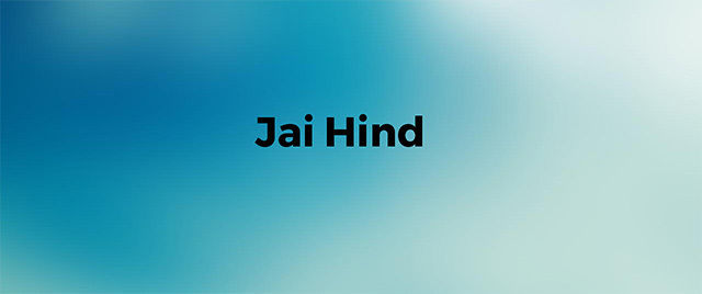 Jai Hind