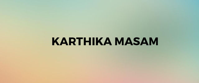 Karthika Masam