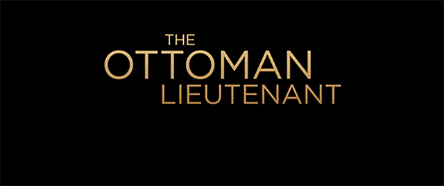 The Ottoman Lieutenant