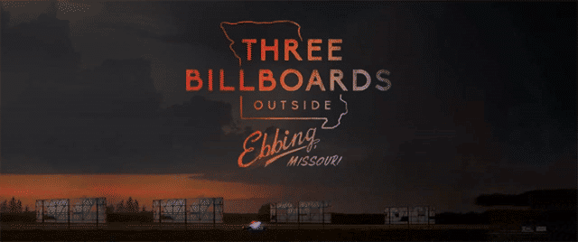 Three Billboards Outside Ebbing, Missouri