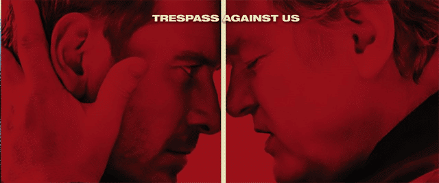 Trespass Against Us