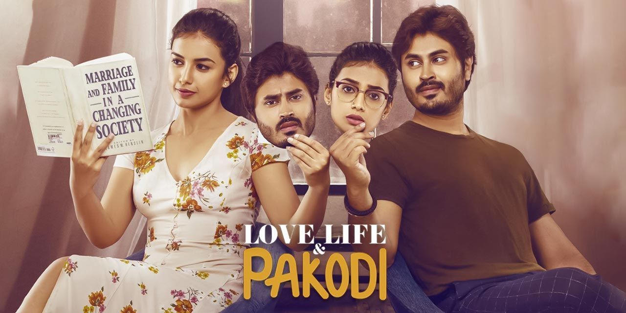 Love, Life & Pakodi (2021)