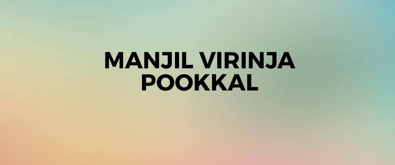 Manjil Virinja Pookkal Movie (1980) | Reviews, Cast & Release Date in