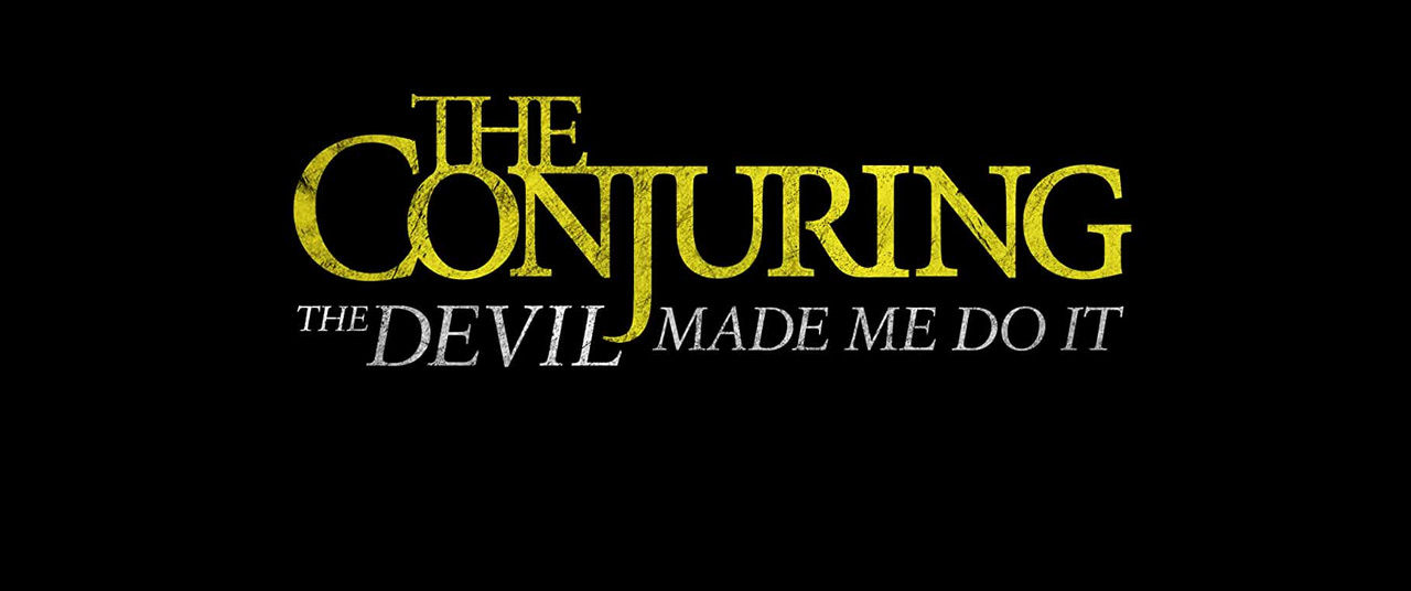 2021 The Conjuring: The Devil Made Me Do It
