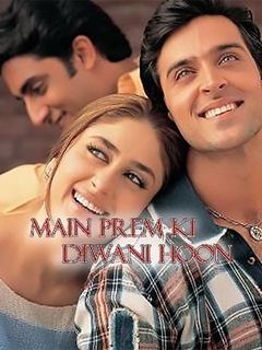 Main Prem Ki Diwani Hoon Movie (2003) | Reviews, Cast & Release Date in