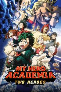 My Hero Academia Two Heroes 21 Movie Reviews Cast Release Date In Bhuj Bookmyshow