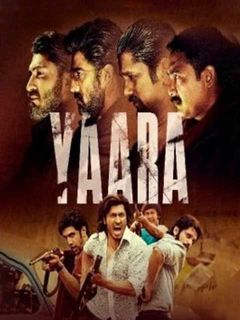Yaara Movie (2020) | Reviews, Cast & Release Date in - BookMyShow