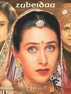 Zubeidaa Movie (2001) | Reviews, Cast & Release Date in - BookMyShow