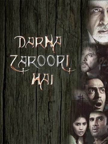 Darna Zaroori Hai (2006) - Movie | Reviews, Cast & Release Date