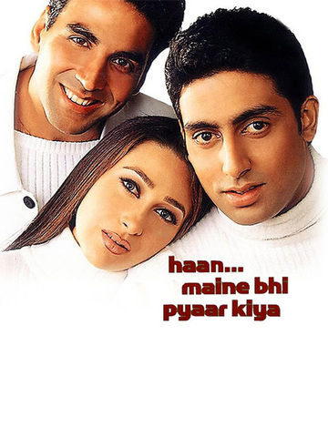 Haan Maine Bhi Pyaar Kiya (2002) - Movie | Reviews, Cast & Release Date